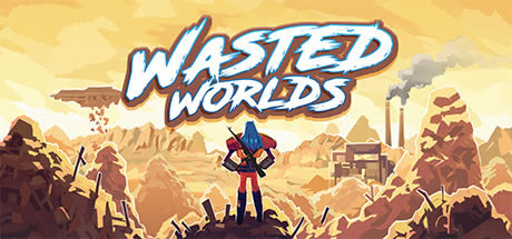 Wasted WorldsѧϰءWasted Worlds ɫİ-ĵ