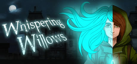 ��Whispering Willowsѧϰ�桿Whispering Willows���� ��ɫ������Ѱ�-���ĵ���