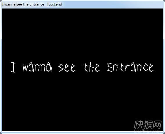 I wanna see the Entrance